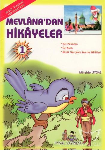 Mevlâna'dan Hikâyeler Meb Tavsiyeli (6 Yaş ve Üstü)